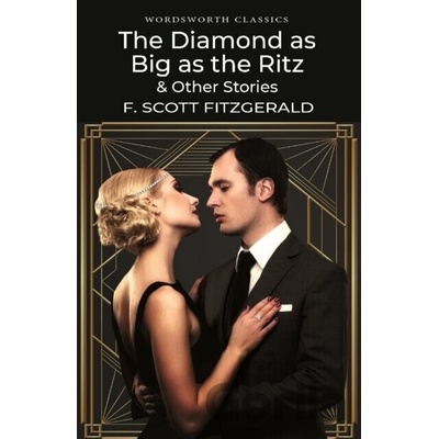 The Diamond as Big as the Ritz and Other Stories - F.Scott Fitzgerald
