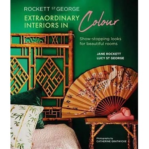 Rockett St George Extraordinary Interiors In Colour | Lucy St George, Jane Rockett (ISBN: 9781788791557)
