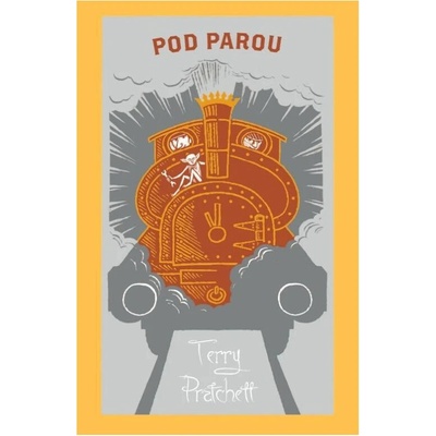 Talpress Pod parou - limitovaná sběratelská edice - Terry Pratchett