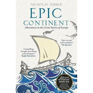 Epic Continent | Nicholas Jubber (ISBN: 9781473665804)