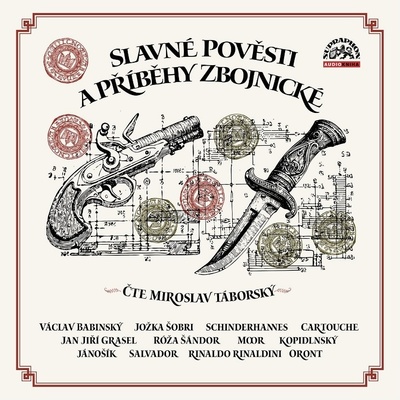 Slavné pověsti a příběhy zbojnické - Táborský Miroslav