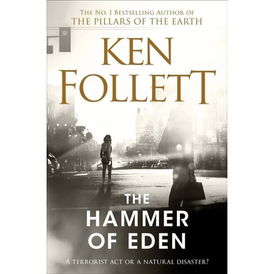 The Hammer of Eden - Ken Follett