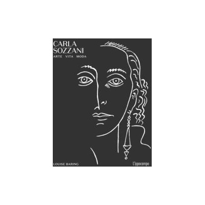 Carla Sozzani. Arte, vita, moda | Louise Baring
