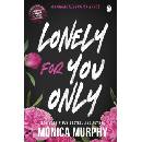 Lonely For You Only