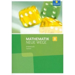 Mathematik Neue Wege SI - Ausgabe 2016 für das Saarland | Henning Körner, Arno Lergenmüller, Martin Zacharias, Dieter Eichhorn, Günter Schmidt (ISBN: 9783507887237)