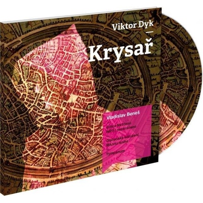 Krysař - Viktor Dyk, Vladislav Beneš