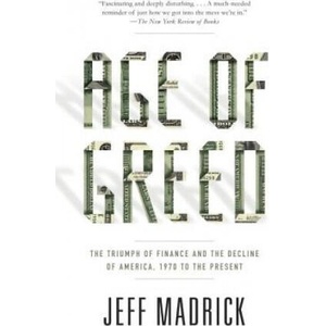 Age of Greed | Jeff Madrick (ISBN: 9781400075669)