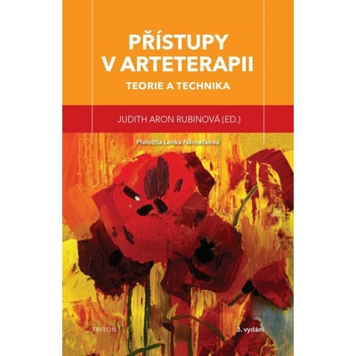 Přístupy v arteterapii - Teorie a technika - Judith Aron Rubinová