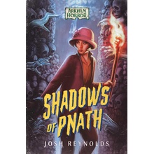 Shadows of Pnath: An Arkham Horror Novel