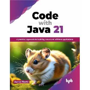 Code with Java 21 | Aaron Ploetz (ISBN: 9789355519993)