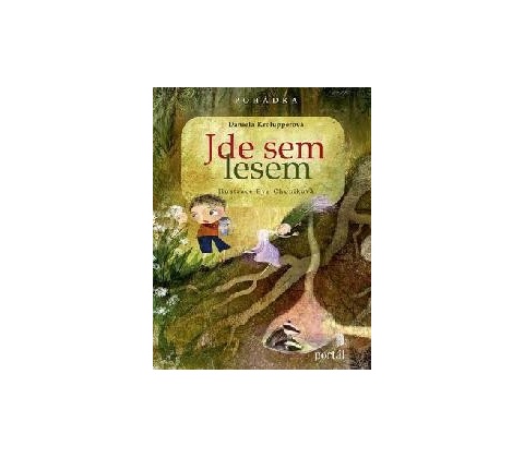 Jde sem lesem!