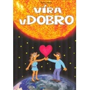 Víra v dobro