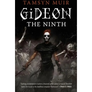 Gideon the Ninth (ISBN: 9781250313188)