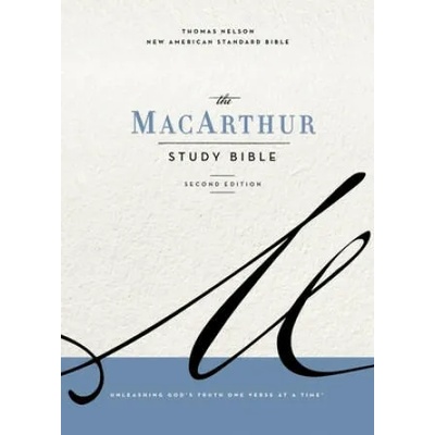 Nasb, MacArthur Study Bible, 2nd Edition, Hardcover, Gray, Comfort Print: Unleashing God's Truth One Verse at a Time | John F. MacArthur, Thomas Nelson