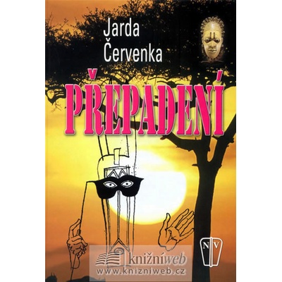PŘEPADENÍ - Jaromír Červenka