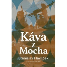 Káva z Mocha - Havlíček Stanislav