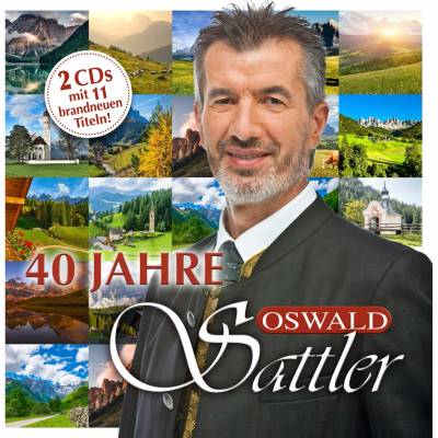 SATTLER, OSWALD - 40 JAHRE CD