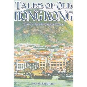 Tales of Old Hong Kong | Derek Sandhaus (2012)