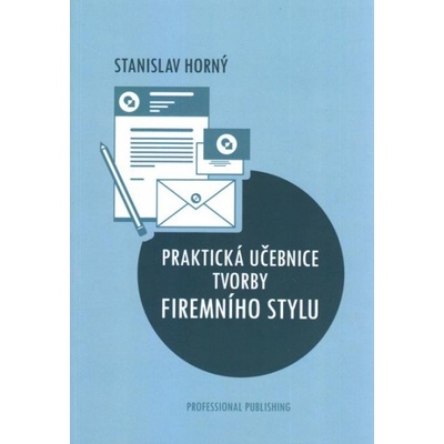 Praktická učebnice tvorby firemního stylu