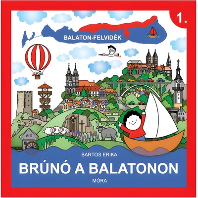 Brúnó a Balatonon 1: Balaton-Felvidék