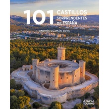 101 CASTILLOS DE ESPAÑA SORPRENDENTES