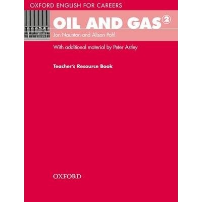Oxford English for Careers Oil & Gas 2 Teacher´s Resource Book