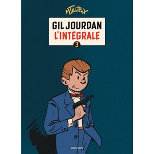 Gil Jourdan - L'Intégrale - Tome 3 - Gil Jourdan - L'Intégrale - tome 3 | Tillieux (ISBN: 9782800147055)