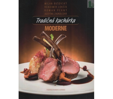 Tradičná kuchárka moderne