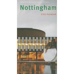 Nottingham | Elain Harwood (2008)