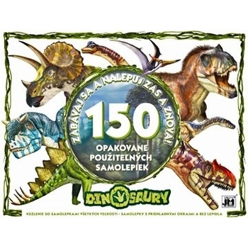 Zabávaj sa a nalepuj zas a znova! Dinosaury