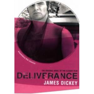 Deliverance | James Dickey (ISBN: 9780747578697)