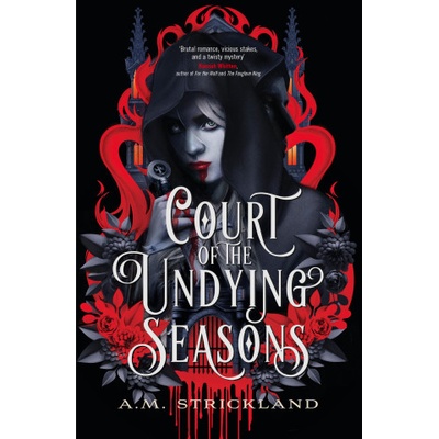 Hodder & Stoughton Court of the Undying Seasons | A. M. Strickland