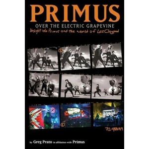 Primus: Over The Electric Grapevine (ISBN: 9781636140681)