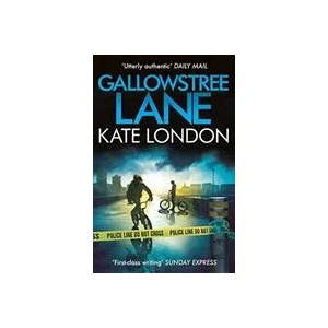 Gallowstree Lane | Kate London (ISBN: 9781786493408)