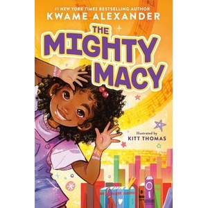 The Mighty Macy | Kitt Thomas (ISBN: 9780316442169)