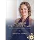 Tajemství šťastných vztahů - Denisa Palečková