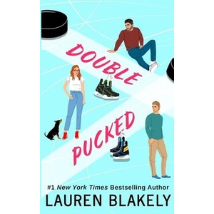 Double Pucked | Lauren Blakely (ISBN: 9781964048000)