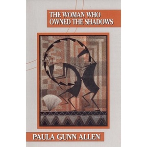 The Woman Who Owned the Shadows (ISBN: 9781879960183)