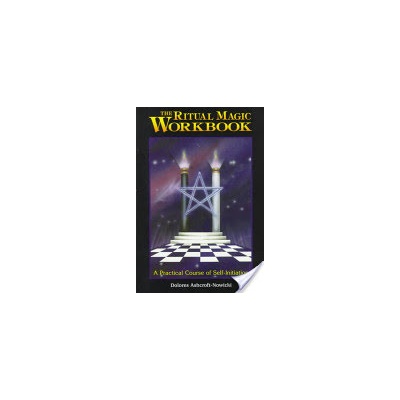 Ritual Magic Workbook - A Practical Course of Self-initiation (Ashcroft-Nowicki Dolores)(Paperback)