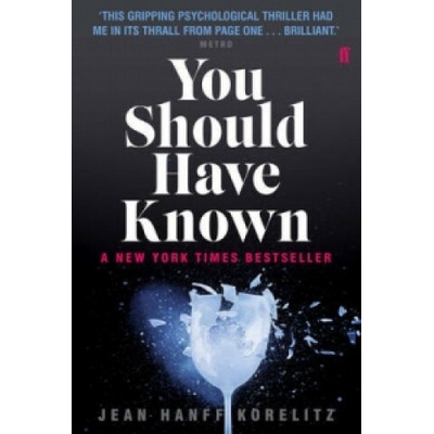 You Should Have Known - Jean Hanff Korelitz