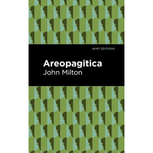 Aeropagitica | Mint Editions (ISBN: 9781513279268)