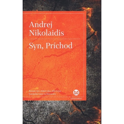Syn, Príchod