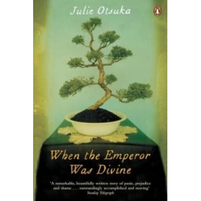 When the Emperor Was Divine - Otsuka Julie