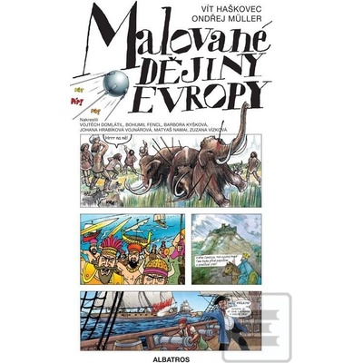 Malované dějiny Evropy - Ondřej Müller, Vít Haškovec