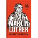 Knihy Luther Martin - Dopisy blízkým