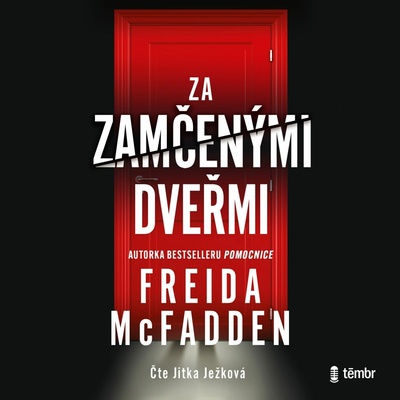 Za zamčenými dveřmi