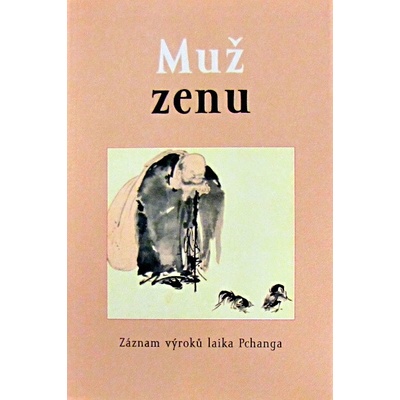 Muž zenu