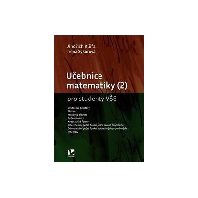 Učebnice matematiky (2) pro studenty VŠE - Jindřich Klůfa, Irena Sýkorová