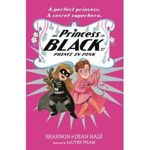 Princess in Black and the Prince in Pink (ISBN: 9781529512717)