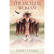 The Faceless Woman Hamm Emma